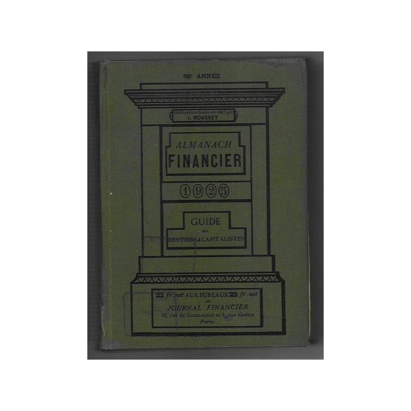 Almanach Financier 1925 Guide des Rentiers & Capitalistes