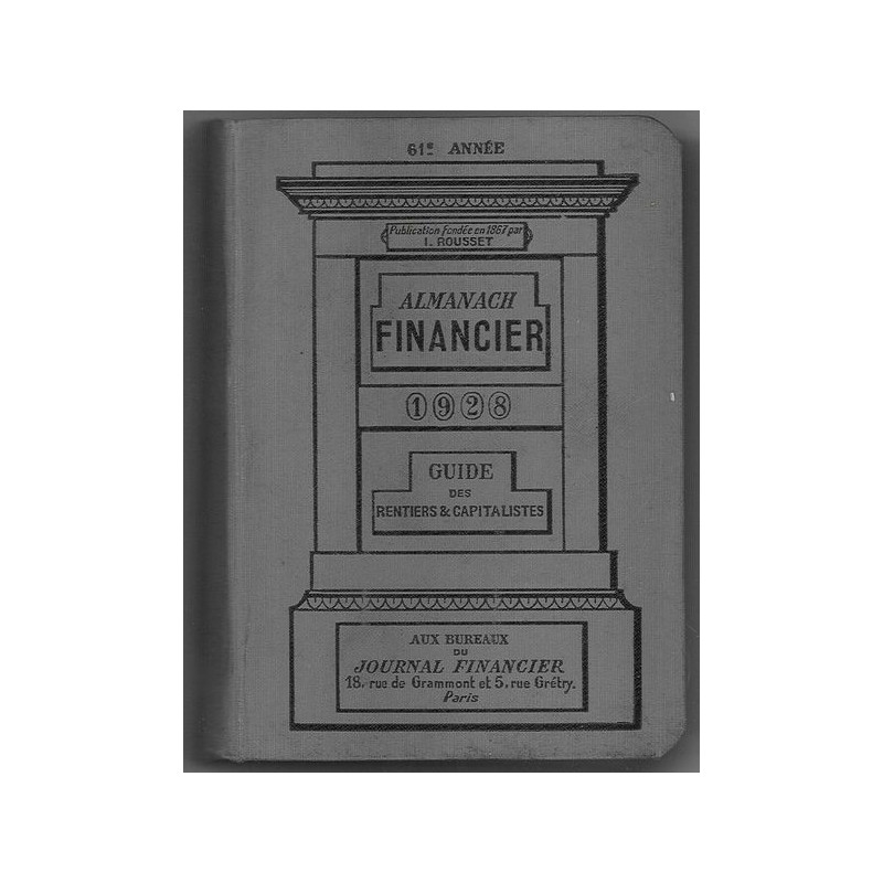 Almanach Financier 1928 Guide des Rentiers & Capitalistes