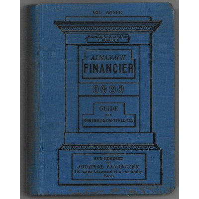 Almanach Financier 1929 Guide des Rentiers & Capitalistes