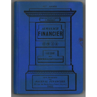 Almanach Financier 1934 Guide des Rentiers & Capitalistes