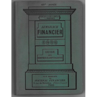 Almanach Financier 1936 Guide des Rentiers & Capitalistes