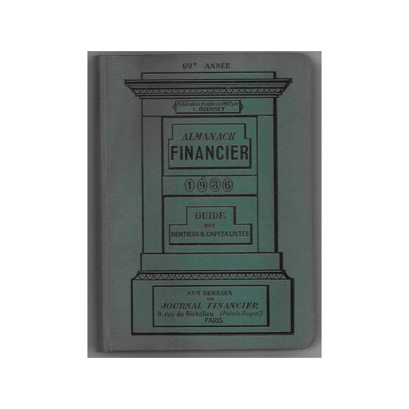 Almanach Financier 1936 Guide des Rentiers & Capitalistes