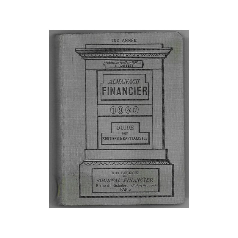 Almanach Financier 1937 Guide des Rentiers & Capitalistes