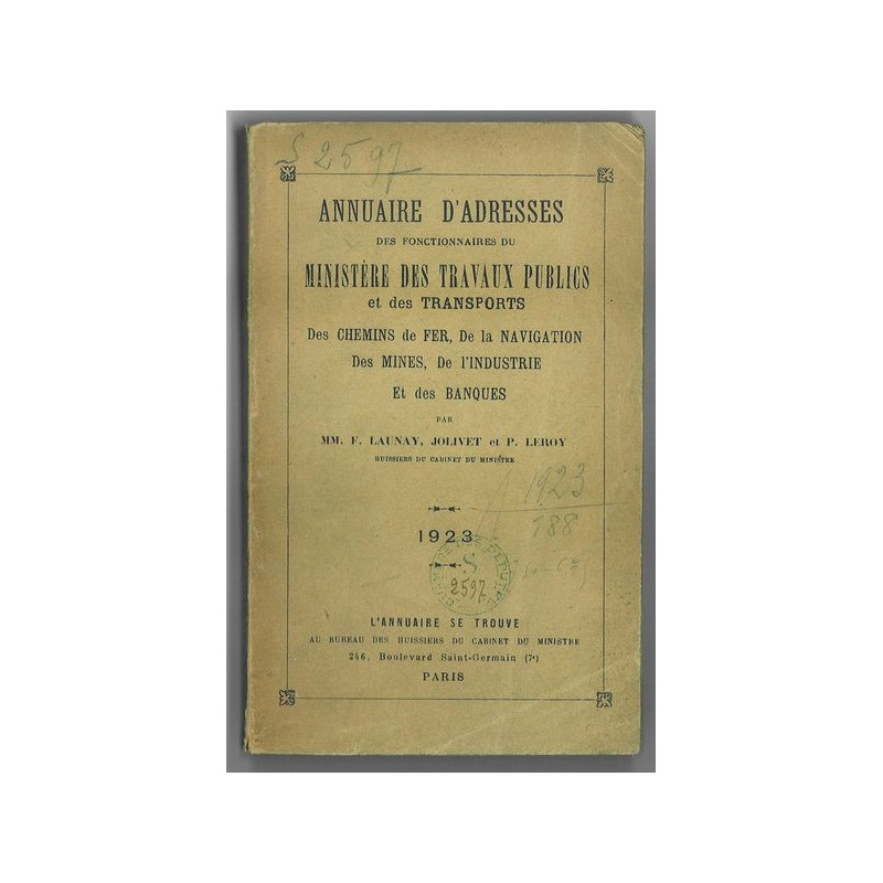 Annuaire d'Adresses des Fonctionnaires du Ministère des Travaux Publics et des Transports . des Chemins de Fer . de la Navigatio