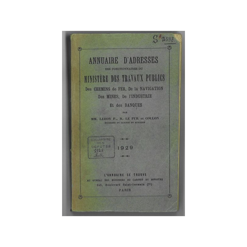 Annuaire d'Adresses des Fonctionnaires du Ministère des Travaux Publics . des Chemins de Fer . de la Navigation . des Mines . de