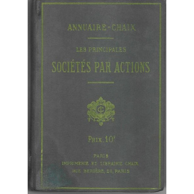 Annuaire-Chaix - Les Principales Sociétés par Actions - 1921
