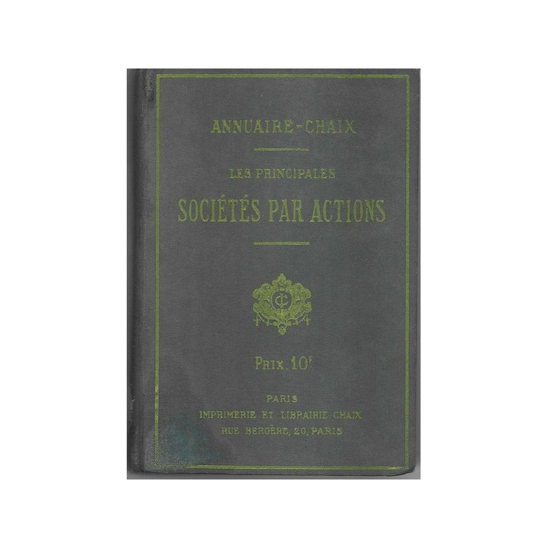 Annuaire-Chaix - Les Principales Sociétés par Actions - 1921