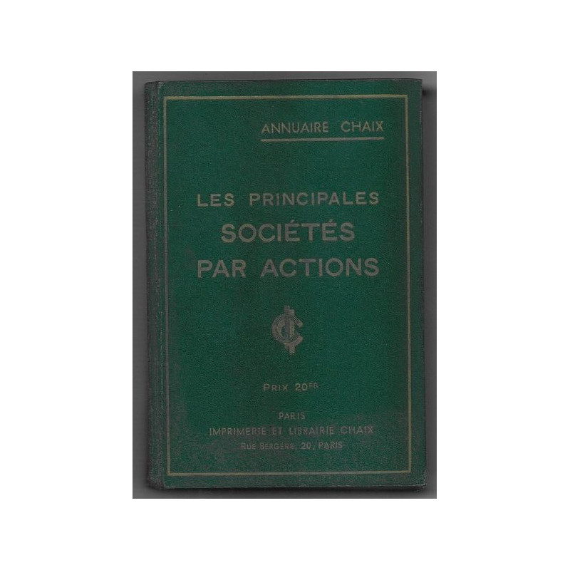 Annuaire-Chaix - Les Principales Sociétés par Actions - 1936