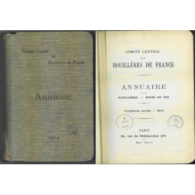 Comité Central des Houillères de France - Annuaire Houillères Mines de Fer - 1914