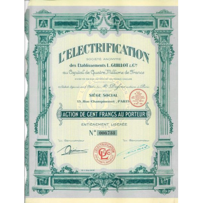 L'Electrification - S.A. des Ets L. Guillot & Cie (Act 100 F)