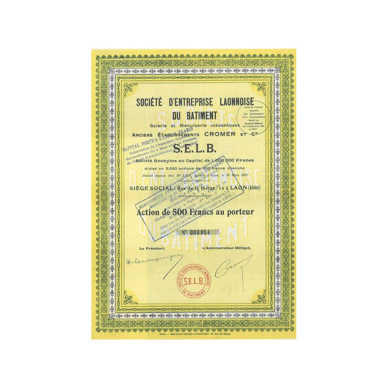 Sté d'Entreprise Laonnoise du Batiment - Scierie et Menuiserie Mécaniques - Anc Ets Cromer & Cie