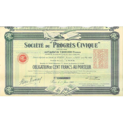 Sté du "Progrès Civique" (Obl 100 F)