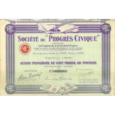 Sté du "Progrès Civique" (Act Privil 100 F)