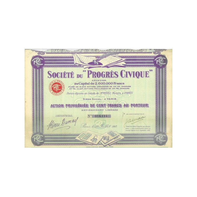 Sté du "Progrès Civique" (Act Privil 100 F)