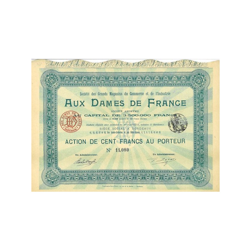 Sté des Grands Magasins du Commerce et de l'Industrie - Aux Dames de France (Act 100 F)