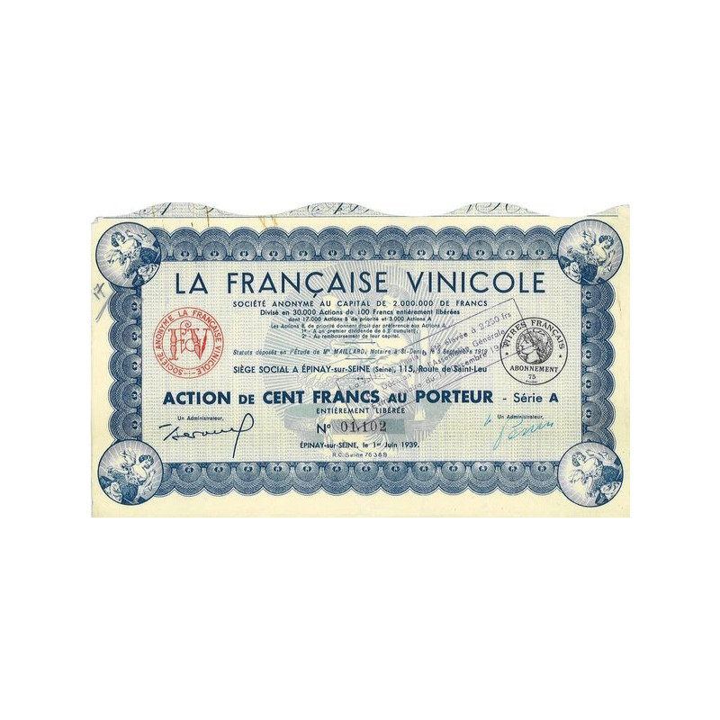 La Française Vinicole - Série A (Act 100 F)