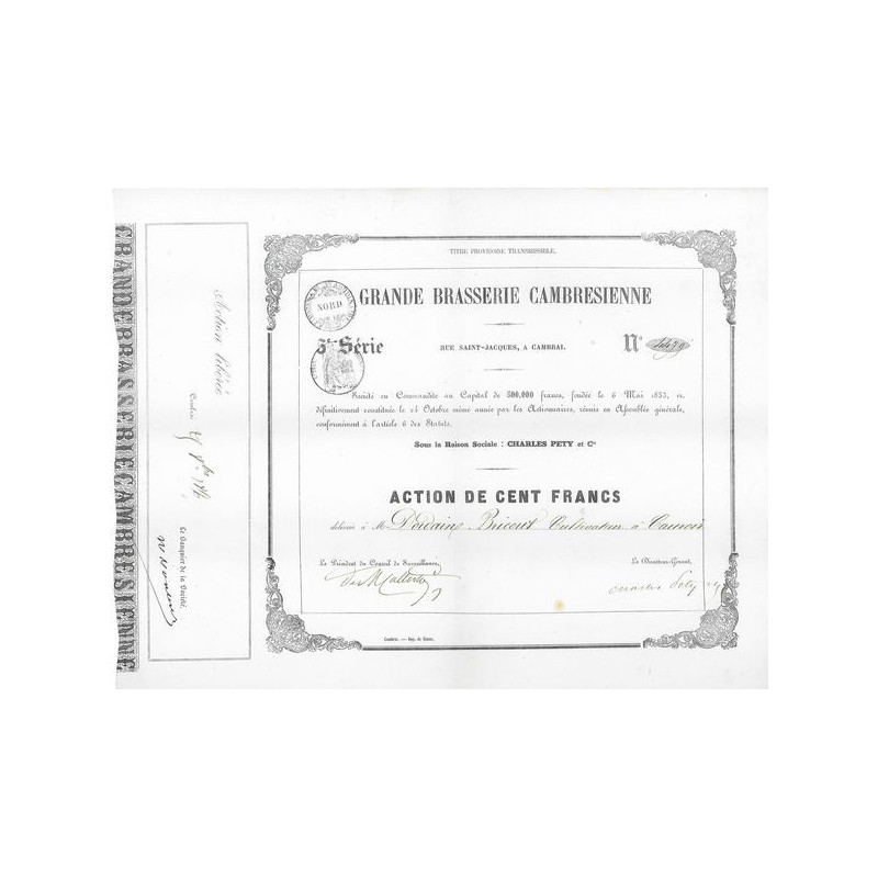 Grande Brasserie Cambrésienne Charles Pety & cie(Act 100 F - 5ème série blanche)