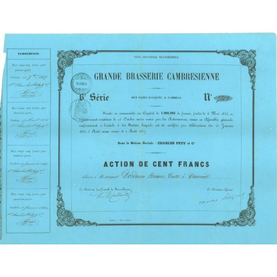 Grande Brasserie Cambrésienne Charles Pety & cie(Act 100 F - 6ème série bleue)