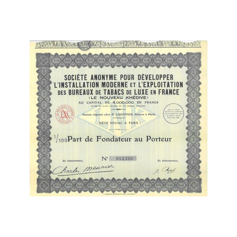 S.A. pour Développer L'Installation Moderne et l'Exploitation des Bureaux de Tabacs de Luxe en France (Le Nouveau Khédive)