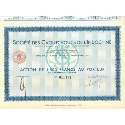Sté des Caoutchoucs de l'Indochine (Act 1500 F)
